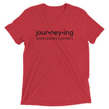 "Journeying Verb" Soft-Blend Unisex T-Shirt: Black Lettering