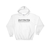 "Journeying Verb" Unisex Hoodie: Black Lettering