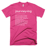 Neon "Journeying Definition" Soft-Blend Unisex T-Shirt: White Lettering