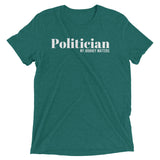 Politician Unisex Soft-Blend T-Shirt